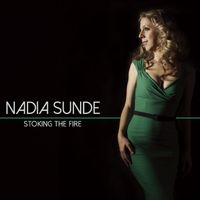 Stoking The Fire by Nadia Sunde