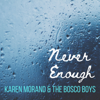 Never Enough by Karen Morand