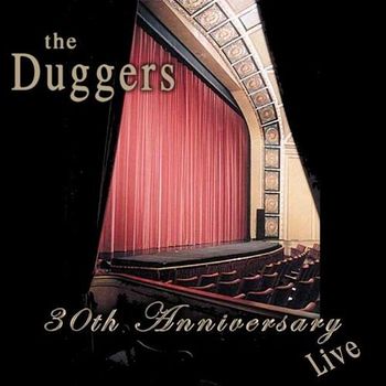 The Duggers - 30th Anniversary...Live
