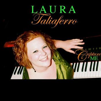 Laura Taliaferro - Capture Me
