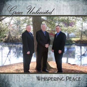 Grace Unlimited - Whispering Peace
