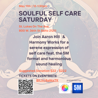 Harmony Works x 5M Soulful Self Care 
