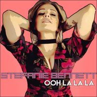 OOH LA LA LA (2020) by Stefanie Bennett