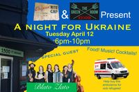 Ukraine Benefit Show at the Green Room Kukhnya