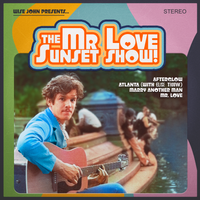 The Mr. Love Sunset Show! by Wise John