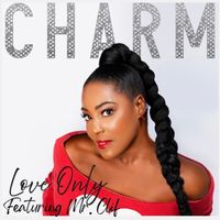 Love Only feat. Mr. Clif by Charm, Mr. Clif