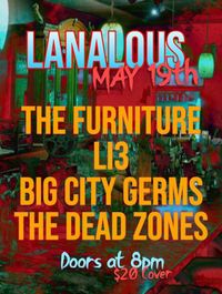 Big City Germs w/ Li3, The Furniture, The Dead Zones