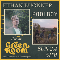 Ethan Buckner, Poolboy live at Green Room MPLS