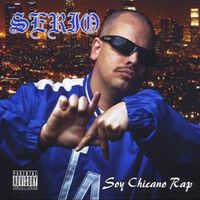 Soy Chicano Rap by Serio