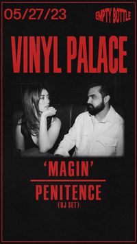 VINYL PALACE/‘MAGIN’/PENITENCE(DJ SET)