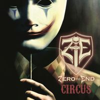 Circus by Zero To End