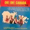 Oh! Oh! Canada: The Brothers In Law