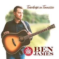Teardrops In Tennessee by Ben James