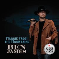 Maggie From The Mountains by Ben James