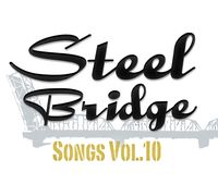 STEEL BRIDGE SONGS VOL.10: CD