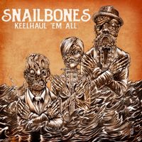Keelhaul 'em All by Snailbones