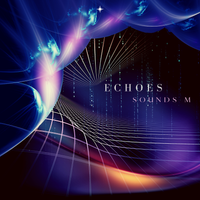 Echoes by Sounds M