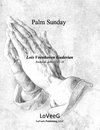 Palm Sunday, 3-part Mixed (Sheet Music for Choirs and Singing Groups)