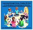 Learning through Song, Grades 4K-2nd : Learning through Song, Grades 4K-2nd (CD)