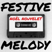 FESTIVE MELODY by Hack Music Theory