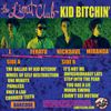 Kid Bitchin' : CD