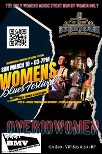DOUBLE TROUBLE BLUES SESSIONS INTERNATIONAL WOMENS DAY FESTIVAL