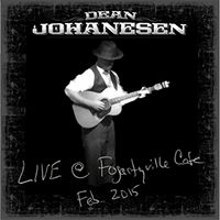 Dean Johanesen LIVE at Fogartyville by Dean Johanesen