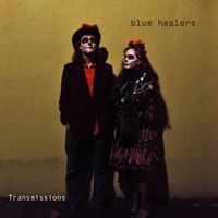 Transmissions by Blue Healers