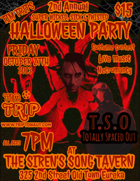 Tim Trip's 2nd Annual Super Wicked Sick & Twisted Halloween Party