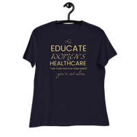 EDUCATE WOMEN'S HEALTHCARE