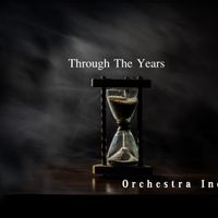 Through the Years by Orchestra Indigo