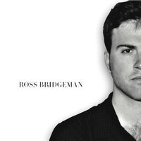 Ross Bridgeman (EP)