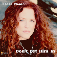 Don't Let Him In [Single] by Kacee Clanton