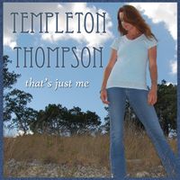 that's just me by Templeton Thompson