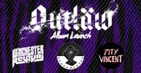 Outlaw Album Launch, featuring Winchester Revival