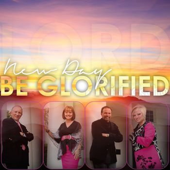 New Day - Be Glorified - CD Cover
