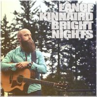 Bright Nights by Lance Kinnaird