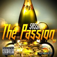 The Passion EP by Track Monstaz Entertainment