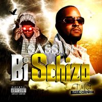 Bi Schizo by Track Monstaz Entertainment (Sassin)