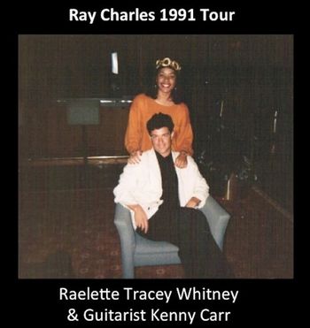 Raelette Tracey Whitney and guitarist Kenny Carr - Ray Charles 1991 tour.
