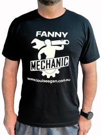 Fanny mechanic T-shirt - Blokes (Black or Green)