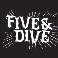 The Frolics @ Five & Dive