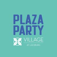 Plaza Party at Village of Leesburg