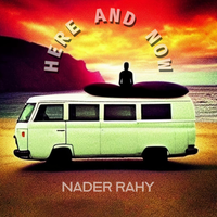 Here and Now by Nader Rahy