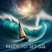 Ready To Set Sail by Nader Rahy