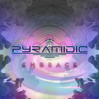 Embrace by PYRAMIDIC