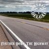 Further Down the Highway: CD