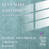 "Let's Make a Record" Fundraising Concert  [in-person tickets]