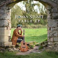 Fable EP by Rowan Stuart