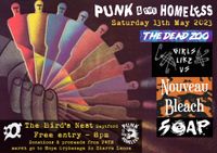 FREE ENTRY Punk 4 the Homeless: The Dead Zoo / Girls Like Us / Nouveau Bleach / Soap